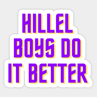 Hillel Boys Do It Better - Purple & Gold Sticker